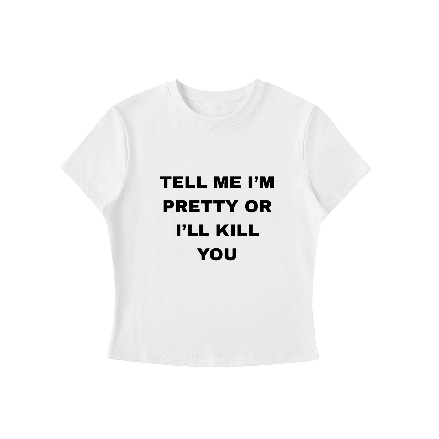 Tell Me I'm Pretty