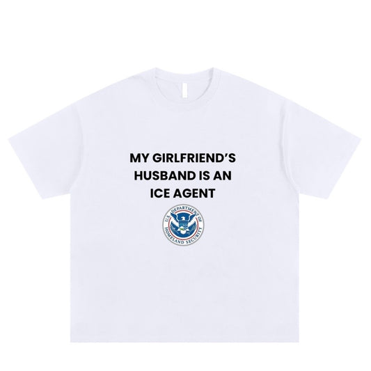 My Girlfriend's Husband is an ICE Agent